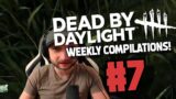 Dead by Daylight NEW WEEKLY COMPILATION! #7