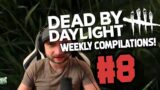 Dead by Daylight NEW WEEKLY COMPILATION! #8