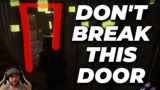 NEVER BREAK THIS DOOR! Dead by Daylight