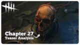NEW Chapter 27 Video Teaser Analysis – Dead by Daylight