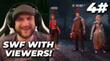 SWF WITH VIEWERS! THIS COMMUNITY IS THE GOAT Dead by Daylight