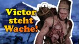 Victor steht Wache! | Zwillinge | Dead by Daylight Deutsch #1091