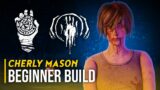 Cheryl Mason (Dead By Daylight) 2022 Beginner Build