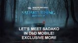 Dead by Daylight Mobile The Next Era of Horror is here! Sadako Rising event is on now! New Mori!