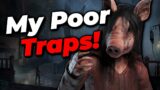 THESE GUYS ARE SMART WITH TRAPS! Dead by Daylight