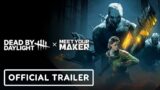 Dead by Daylight: Meet Your Maker Collection – Official Trailer