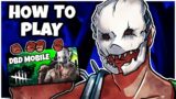 How To Play Dead by Daylight: Mobile | The Ultimate Beginner Guide Tutorial