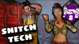 The SNITCH TECH In Dead by Daylight