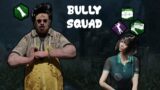 This Sabo Squad Tried to BULLY Me | Dead by Daylight