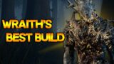 Wraiths Current Best Build (Updated 6.7.0) | Dead by Daylight