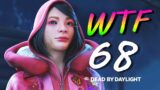 DEAD BY DAYLIGHT – Best WTF & Insane Moments of the Day #68