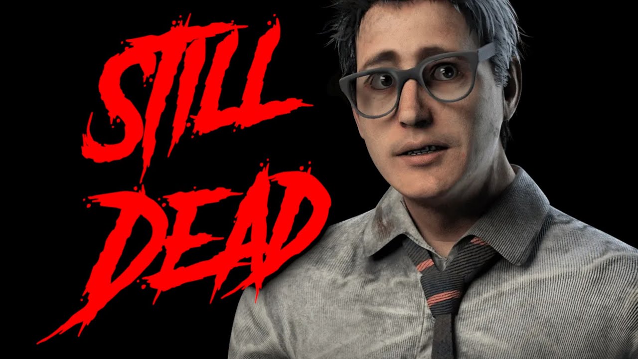 Dead Hard Is Stll Dead! Dead By Daylight - Dead By Daylight Videos