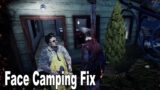 Dead by Daylight Face Camping Fix