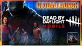 Dead by Daylight Mobile Global Launch Gameplay (Android, iOS)