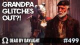 GRANDPA GLITCHED IN THE MATRIX! | Dead by Daylight