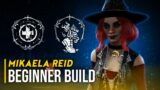 Mikaela Reid (Dead By Daylight) 2021 Beginner Build