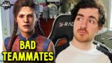 Rant: Bad Teammates In Dead By Daylight