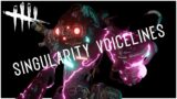 Singularity NEW DATAMINED Voice Lines | Dead by Daylight