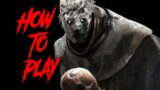 WRAITH VS THE GAME (HOW TO PLAY) Dead by Daylight