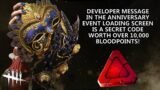Dead By Daylight| 7th Anniversary Developer Message is a Secret Bloodpoints Code!