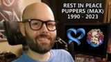 Dead By Daylight| Rest in Peace to Puppers (Max) my friend & fellow Fog Whisperer