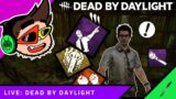 Dead by Daylight Livestream! with Friends!