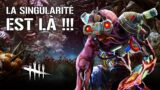LA SINGULARITE EST LA !!! SINGULARITE / SINGULARITY KILLER GAMEPLAY | DEAD BY DAYLIGHT