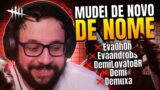 MUDEI MEU NOME DE NOVO | Dead by Daylight