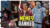 DbD Memes Ranked Worst to Best & Explained (Dead by Daylight)