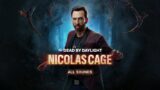 Dead by Daylight – All Nicolas Cage Sounds