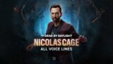 Dead by Daylight – All Nicolas Cage Voice Lines