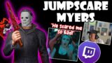 "We're ALL Scared!!" – Jumpscare Myers VS TTV's! | Dead By Daylight
