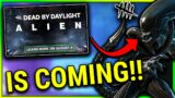 ALIEN is ACTUALLY COMING TO DBD!