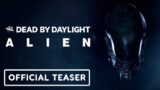 Dead by Daylight x Alien – Official Teaser Trailer