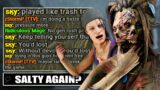 ENTITLED SALTY SURVIVOR GETS ANGRY ONCE AGAIN! | Dead By Daylight