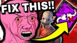 KILLER Is Currently UNPLAYABLE!! | Dead by Daylight