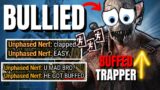 BUFFED Trapper Gets CLAPPED On The PTB | Dead By Daylight