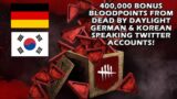 Dead By Daylight| Limited Time 400,000 Bonus Bloodpoints Codes from DBD's German & Korean Twitter!