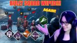 ITS ALWAYS A BULLY SQUAD!!! – Dead by Daylight