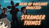 Dead by Daylight Analysis: Stranger Things Chapter