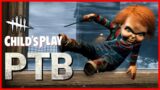 LIVE PTB! – Chucky is here! [Dead by Daylight]