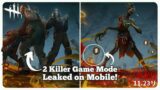NEW 2 Killer Game Mode Leaked for DBDMobile – Dead by Daylight