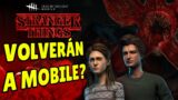 STRANGER THINGS PODRIA VOLVER A DEAD BY DAYLIGHT MOBILE