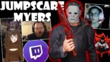 "This Is NOT Good For My Anxiety!!" – Jumpscare Myers VS TTV's! | Dead By Daylight