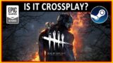 Dead by Daylight | CROSSPLAY between EPIC and STEAM (Does it work?)