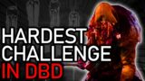The Hardest Challenge In DBD | Dead By Daylight