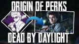 All Survivor Perk Origins | Dead By Daylight