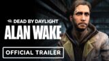 Dead by Daylight – Official Alan Wake Trailer