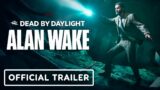 Dead by Daylight x Alan Wake – Official Trailer