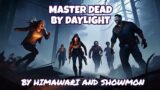 HOW TO HAVE FUN IN DEAD BY DAYLIGHT ! #4
